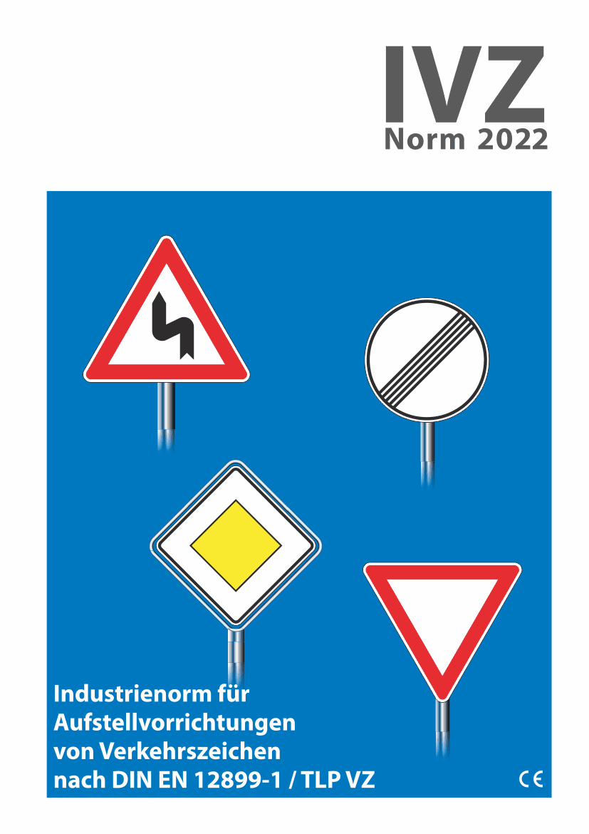 Artikel 2: Industrie-Norm für Aufstellvorrichtungen von Standardverkehrszeichen - IVZ-Norm 2022